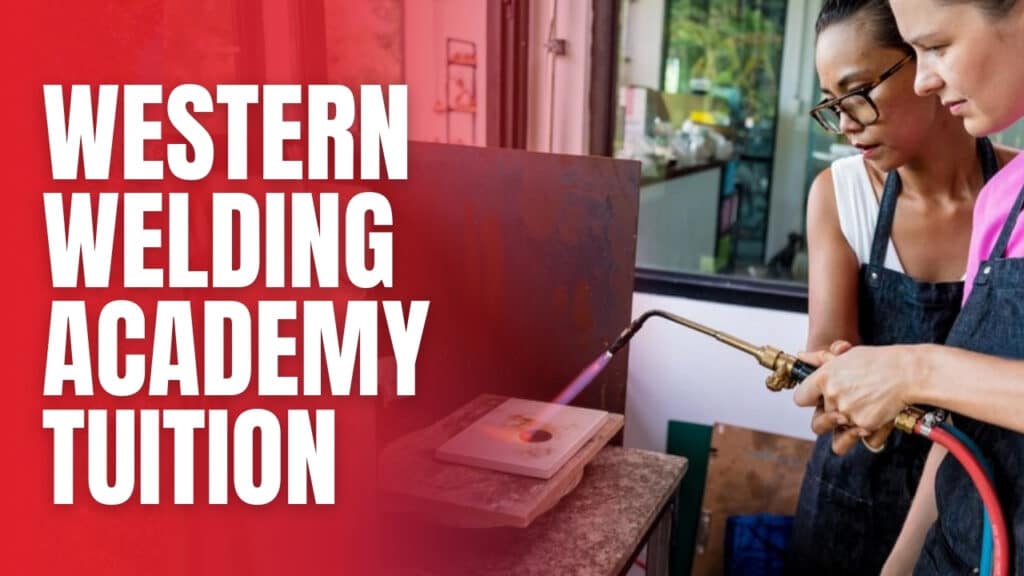 Best Western Welding Academy Tuition & Kentucky Welding Costs